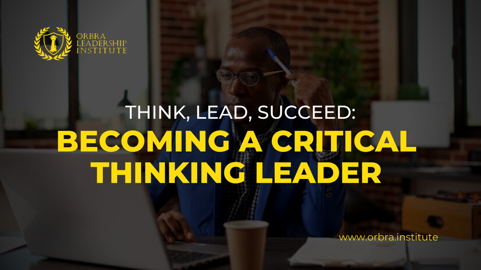 critical thinking for leaders