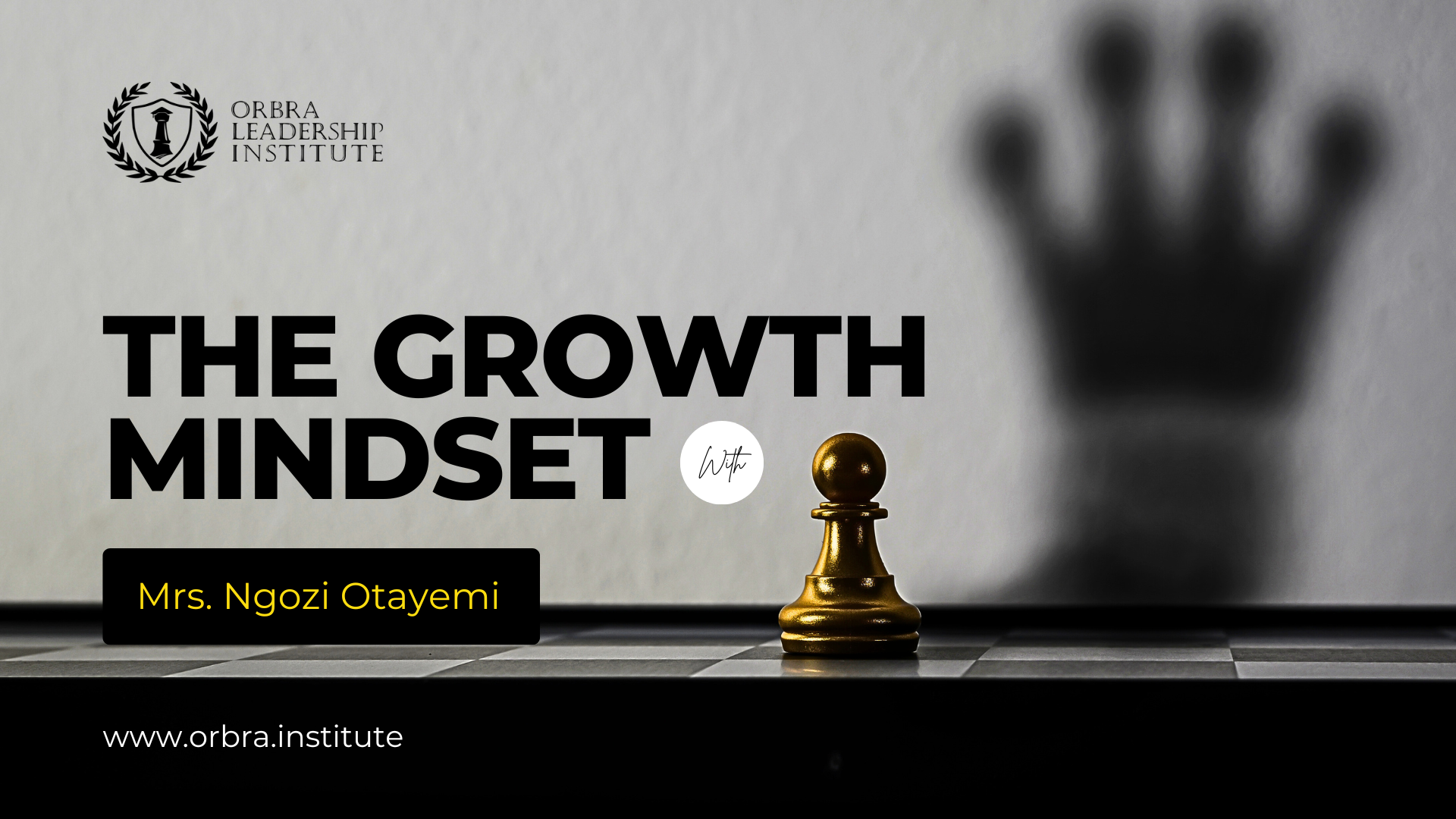 THE GROWTH MINDSET (Zoom Session)